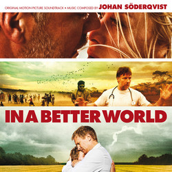 In a Better World Bande Originale (Johan Sderqvist) - Pochettes de CD
