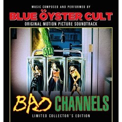 Bad Channels Bande Originale (Various Artists,  Blue yster Cult) - Pochettes de CD