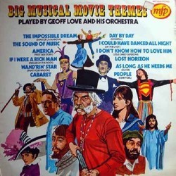 Big Musical Movie Themes Bande Originale (Various Artists, Geoff Love) - Pochettes de CD