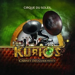 Kurios Bande Originale (Cirque Du Soleil) - Pochettes de CD