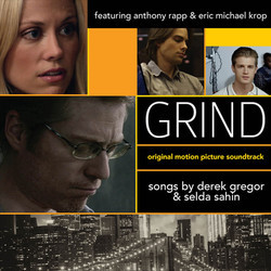 Grind Bande Originale (Derek Gregor, Selda Sahin) - Pochettes de CD