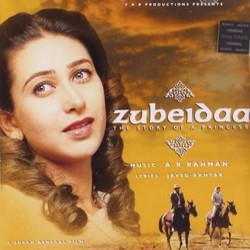 Zubeidaa: The Story of a Princess Bande Originale (Javed Akthar, A.R. Rahman) - Pochettes de CD