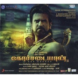 Kochadaiyaan: The Legend Bande Originale (A.R. Rahman) - Pochettes de CD