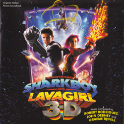 Adventures of SharkBoy and LavaGirl In 3-D, The Bande Originale (John Debney, Graeme Revell, Robert Rodriguez) - Pochettes de CD