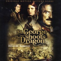 St.George Shoots The Dragon Bande Originale (Aleksandar Randjelovic) - Pochettes de CD