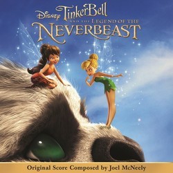 Tinker Bell and the Legend of the NeverBeast Bande Originale (Joel McNeely) - Pochettes de CD