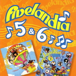 Fivelandia 5 & 6 Bande Originale (Various Artists) - Pochettes de CD