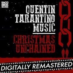 Quentin Tarantino Music Christmas Unchained Bande Originale (Luis Bacalov, Ennio Morricone, Armando Trovajoli) - Pochettes de CD