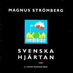 Svenska hjrtan Bande Originale (Magnus Strmberg) - Pochettes de CD