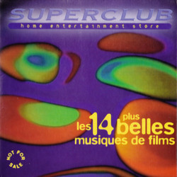 Superclub : Les 14 Plus Belles Musiques De Films Bande Originale (Various Artists) - Pochettes de CD