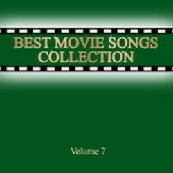 Best Movie Songs Collection, Volume 7 Bande Originale (Various Artists) - Pochettes de CD