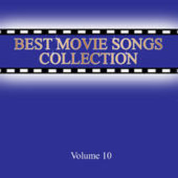Best Movie Songs Collection, Volume 10 Bande Originale (Various Artists) - Pochettes de CD