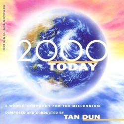 2000 Today Bande Originale (Tan Dun) - Pochettes de CD