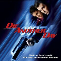 Die Another Day Bande Originale (David Arnold,  Madonna) - Pochettes de CD