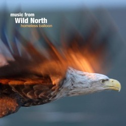 Music from Wild North Bande Originale (Homeless Balloon) - Pochettes de CD