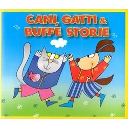Cani, Gatti & Buffe Storie Bande Originale (Various Artists
) - Pochettes de CD