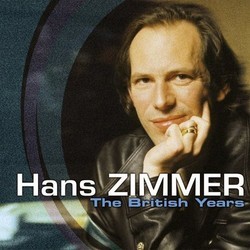 Hans Zimmer: The British Years Bande Originale (Hans Zimmer) - Pochettes de CD