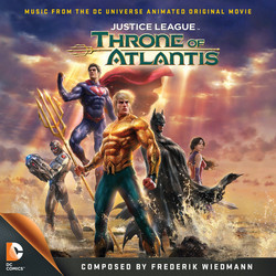 Justice League: Throne of Atlantis Bande Originale (Frederik Wiedmann) - Pochettes de CD