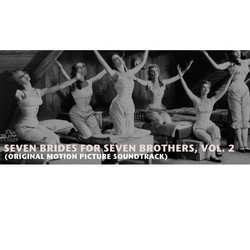 Seven Brides for Seven Brothers, Vol. 2 Bande Originale (Gene de Paul, Johnny Mercer) - Pochettes de CD