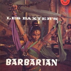 Les Baxter's Barbarian Bande Originale (Les Baxter) - Pochettes de CD
