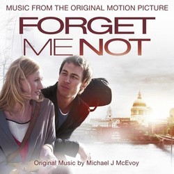 Forget Me Not Bande Originale (Michael J. McEvoy) - Pochettes de CD