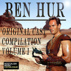 Ben-Hur Original Cast Compilation Volume I Bande Originale (Mikls Rzsa) - Pochettes de CD