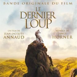 Le Dernier Loup Bande Originale (James Horner) - Pochettes de CD