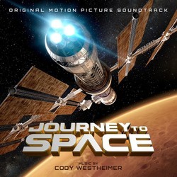 Journey To Space Bande Originale (Cody Westheimer) - Pochettes de CD