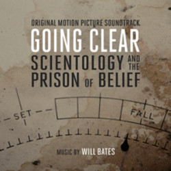 Going Clear: Scientology and the Prison of Belief Bande Originale (Will Bates) - Pochettes de CD