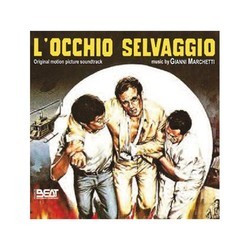 L'Occhio selvaggio Bande Originale (Gianni Marchetti) - Pochettes de CD