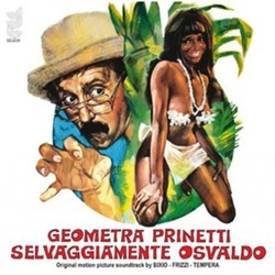 Geometra Prinetti Selvaggiamente Osvaldo Bande Originale (Franco Bixio, Fabio Frizzi, Vince Tempera) - Pochettes de CD