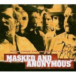 Masked and Anonymous Bande Originale (Various Artists) - Pochettes de CD