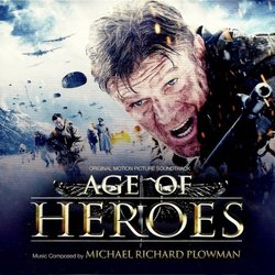Age of Heroes Bande Originale (Michael Richard Plowman) - Pochettes de CD