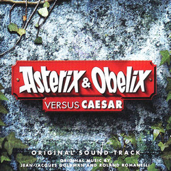 Asterix & Obelix versus Caesar Bande Originale (Jean-Jacques Goldman, Roland Romanelli) - Pochettes de CD