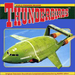Thunderbirds Bande Originale (Barry Gray) - Pochettes de CD