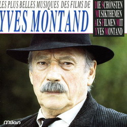 Les Plus Belles Musiques de Films de Yves Montand Bande Originale (Claude Bolling, Georges Delerue, Jean-Claude Petit, Philippe Sarde) - Pochettes de CD