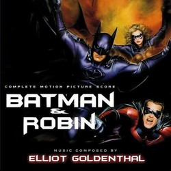 Batman & Robin Bande Originale (Elliot Goldenthal) - Pochettes de CD