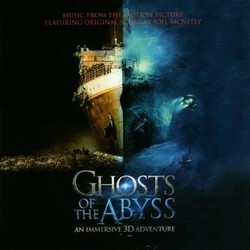 Ghosts of the Abyss Bande Originale (Joel McNeely) - Pochettes de CD