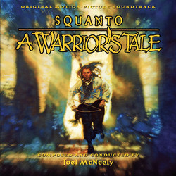 Squanto: A Warrior's Tale Bande Originale (Joel McNeely) - Pochettes de CD