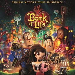 The Book of Life Bande Originale (Gustavo Santaolalla) - Pochettes de CD