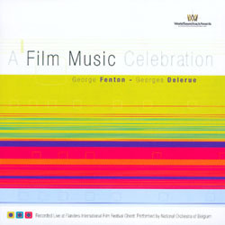 A Film Music Celebration Bande Originale (Elmer Bernstein, Georges Delerue, George Fenton) - Pochettes de CD