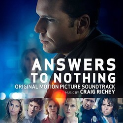 Answers to Nothing Bande Originale (Craig Richey) - Pochettes de CD