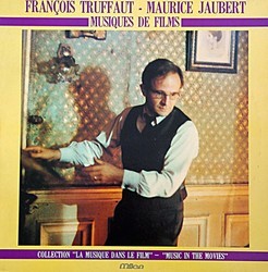 Musiques de Films: Franois Truffaut - Maurice Jaubert Bande Originale (Maurice Jaubert) - Pochettes de CD