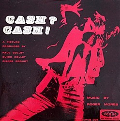 Cash? Cash! Bande Originale (Roger Mores) - Pochettes de CD