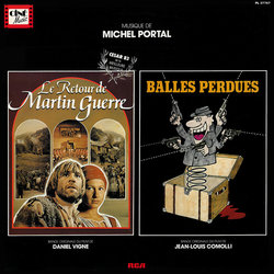 Le Retour de Martin Guerre / Balles Perdues Bande Originale (Michel Portal) - Pochettes de CD