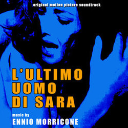 L'Ultimo Uomo di Sara Bande Originale (Ennio Morricone) - Pochettes de CD