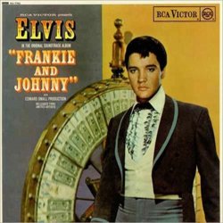 Frankie and Johnny Bande Originale (Various Artists, Fred Karger, Elvis Presley) - Pochettes de CD