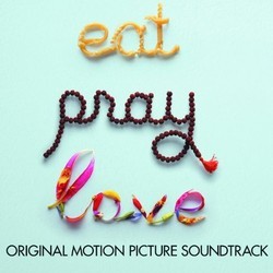 Eat Pray Love Bande Originale (Various Artists, Dario Marianelli) - Pochettes de CD