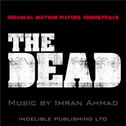The Dead Bande Originale (Imran Ahmad) - Pochettes de CD