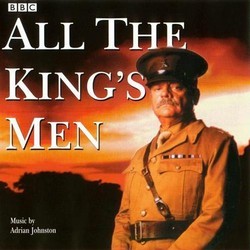 All the King's Men Bande Originale (Adrian Johnston) - Pochettes de CD